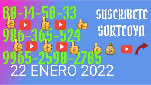 SORTEOYA NUMERO PROBABLE 22 ENERO 2022