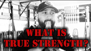 What is TRUE Strength? It's Not What You Think.