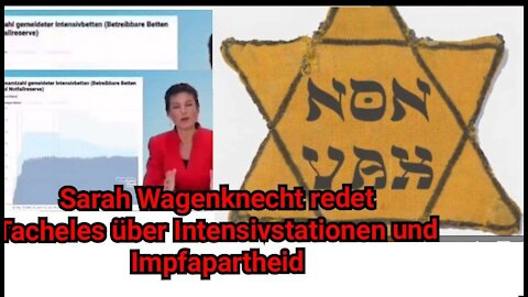 Sarah Wagenknecht redet Tacheles über Intensivstationen und bezieht Stellung gegen Impfapartheid