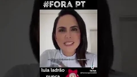 FORA PT LULA LADRAO NUNCA MAIS