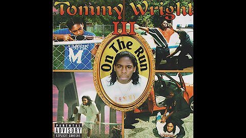 Tommy Wright III - On The Run (Full Album)
