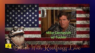 Shtick With Koolfrogg Live - Mike Cernovich with Tucker Carlson -