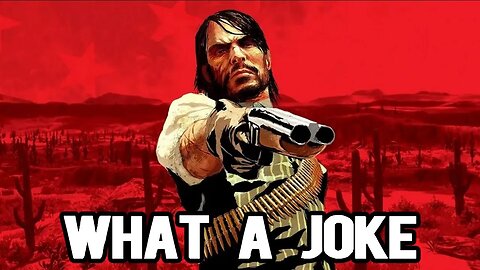 Rockstar Games Is A Joke | Red Dead Redemption Port Is Lazy Trash