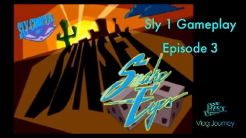 Sly 1 Gameplay Episode 3
