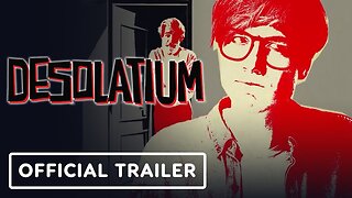 Desolatium - Official Launch Trailer