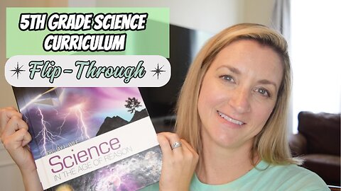 5th Grade Homeschool Science Curriculum Flip-Through | See what we are using for science this year!