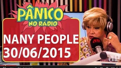 Nany People - Pânico - 30/06/15