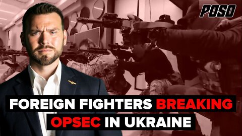 Foreign Fighters Breaking OpSec In Ukraine
