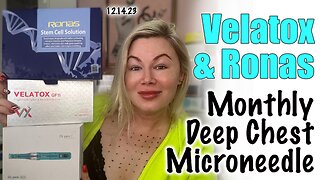 Deep Monthly Microneedle My Chest, Ronas Stem cells and Velatox, AceCosm| Code Jessica10 saves you $