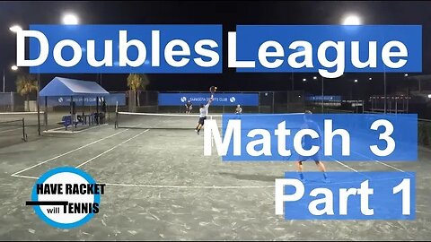 Be Aggressive, B-E-Aggressive | Match 3 | Part 1 | 4.x Doubles League