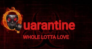 WHOLE LOTTA LOVE cover , LED ZEPPELIN song by QUARANTINE