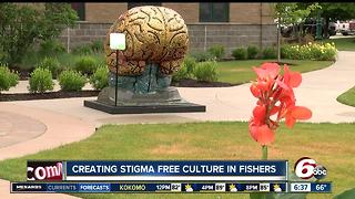 Creating a stigma free culture in Fishers