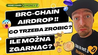 ✅AIRDROP - BRC-Chain - 200 MLN $BRC !!😯 Co zrobić? Jak się Zakwalifikować? Ile MOŻNA Zgarnąć?