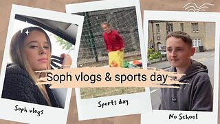 Vlogging with Soph & Chloe's Epic Sports Day!