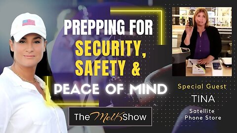 Mel K & Emergency Response Expert Tina On Prepping For Security, Safety & Peace Of Mind