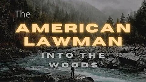 Into The Woods - The Cold Steel American Lawman 2020!