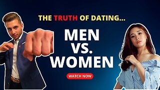 The TRUTH of Dating: Men vs Women