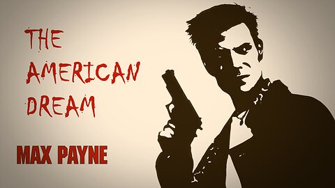 Max Payne (XBOX) #1 "The American Dream" [Hard-Boiled] RE-UPLOAD