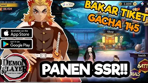 GACHA TIKET DEMON SLAYER : BLADE OF HASHIRA BAKAR 145 TIKET PANEN SSR!?