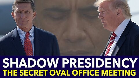 Shadow Presidency - The Secret Meeting in the Oval Office!