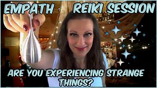 Reiki For Empaths l Grounding & Centering Your Energy l Uplifting Talk & Sound Healing