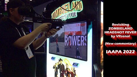 Zombieland Headshot Fever from VRsenal (New commentary; IAAPA 2022)