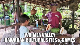 WAIMEA VALLEY KAMA'AINA DAY | HAWAIIAN CULTURAL SITES AND GAMES