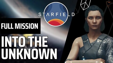 Starfield - Into The Unknown (How to Get Starborn Powers)