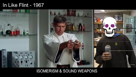 In Like Flint - 1967 - ISOMERISM & SOUND WEAPONS! 'EASY' in 1967!'