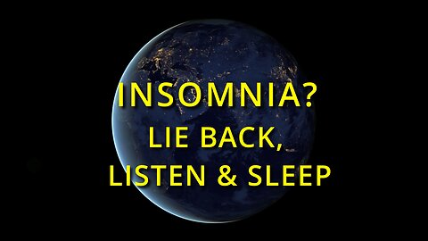 Insomnia? - Lie back relax and go to sleep