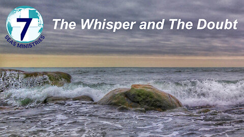 The Whisper and The Doubt