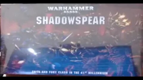 warhammer 40k Shadowspear unboxing video