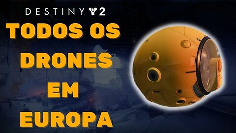 Destiny 2 - Localização de Todos os Drones de Segurança em Europa