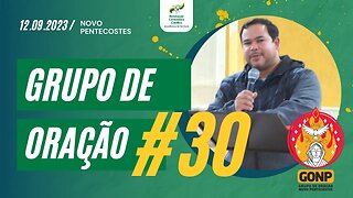 GRUPO DE ORAÇÃO - Ao Vivo #30 [12/09/2023] | Baixe o Nosso App #JuntosEvangelizar