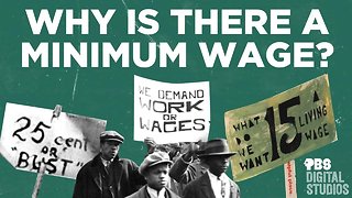 Why Is There a Minimum Wage?