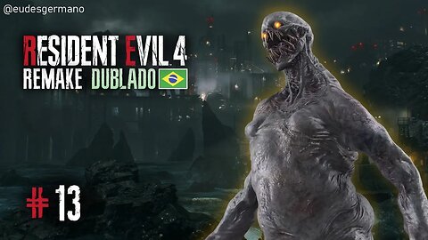 RESIDENT EVIL 4 Remake #13 - Capítulo 13 - Gameplay Dublado Português PT-BR