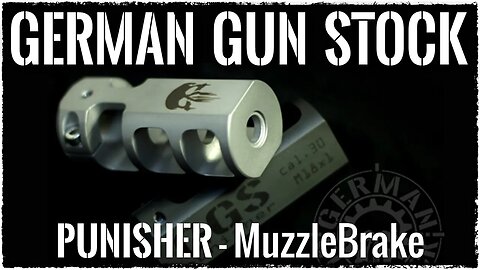German Gun Stock "Punisher Muzzle Brake" *English*