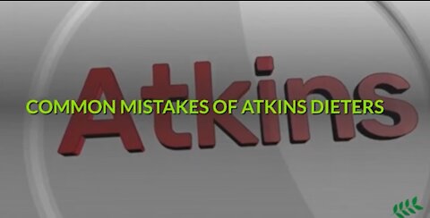 Common mistakes of Atkins dieters