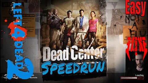 Dead Center! Easy Speedrun! Elixe plays: Left 4 Dead 2