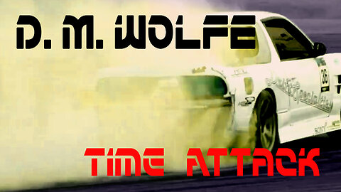 D. M. WOLFE - Time Attack #music #onemanband