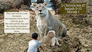 2 Chronicles 27, Isaiah 9-12, Micah 1 with Christopher Enoch