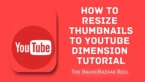 HOW TO RESIZE THUMBNAILS TO YOUTUBE DIMENSION FULL TUTORIAL