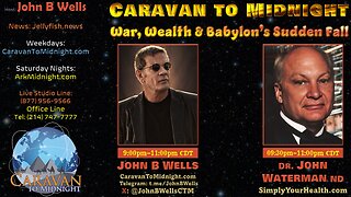 War, Wealth, & Babylon's Sudden Fall - John B Wells LIVE