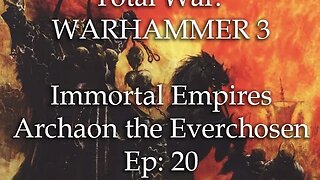 BATTLEMODE Plays: TW: Warhammer 3 IE | Archaon Ep. 20 - Sigvald Runs