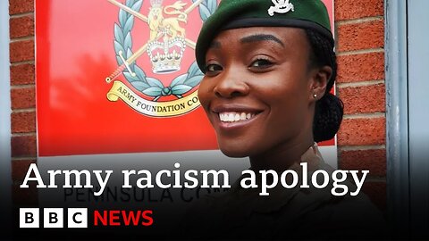 British Army issue racism apology to black ‘poster girl’ soldier | BBC News