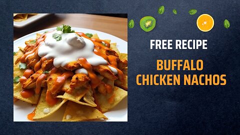Free Buffalo Chicken Nachos Recipe 🍗🧀