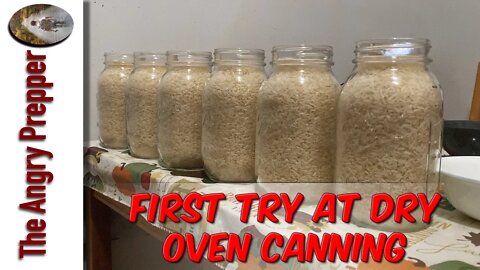 First Try At Dry Oven Canning