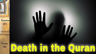 Death in Islam - The Quran Explained