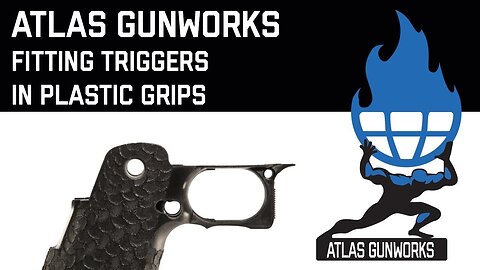 Atlas Gunworks :: Fitting Trigger in Plastic 2011 Grips :: X-Line Triggers