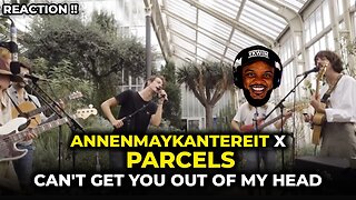 Can't Get You out of My Head (Cover) - AnnenMayKantereit x Parcels REACTION